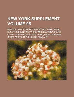 Book cover for New York Supplement Volume 95