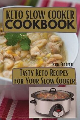 Cover of Keto Slow Cooker Cookbook