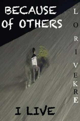 Cover of Because of Others I live
