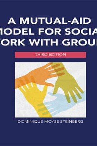 Cover of A Mutual-Aid Model for Social Work with Groups