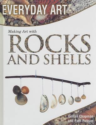 Book cover for Making Art with Rocks and Shells