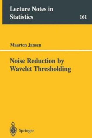 Cover of Noise Reduction by Wavelet Thresholding