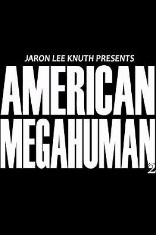 Cover of American Megahuman 2