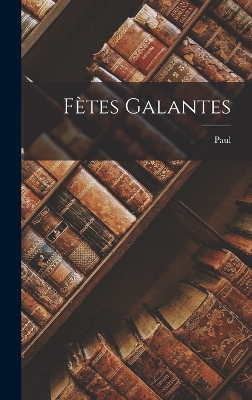 Book cover for Fètes galantes