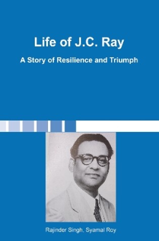 Cover of Life of J.C. Ray