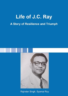 Cover of Life of J.C. Ray