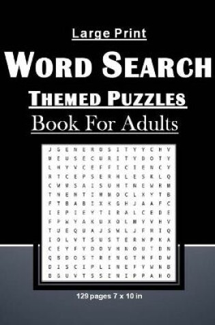 Cover of Large Print Word Search Themed Puzzles Book For Adults