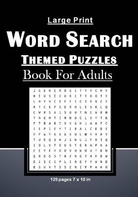 Book cover for Large Print Word Search Themed Puzzles Book For Adults