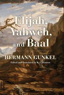 Book cover for Elijah, Yahweh, and Baal