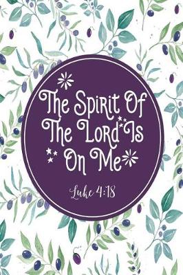 Book cover for The Spirit of the Lord Is on Me