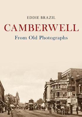 Cover of Camberwell From Old Photographs