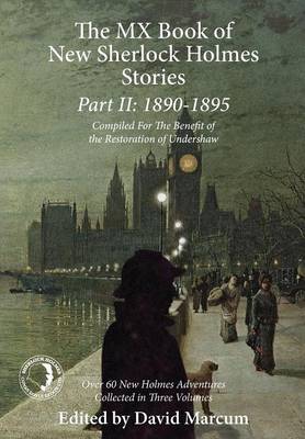 Book cover for The MX Book of New Sherlock Holmes Stories: 1890 to 1895