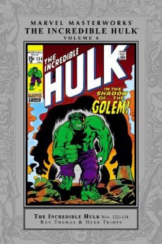 Cover of Marvel Masterworks The Incredible Hulk Volume 6