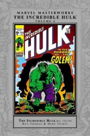 Cover of Marvel Masterworks The Incredible Hulk Volume 6