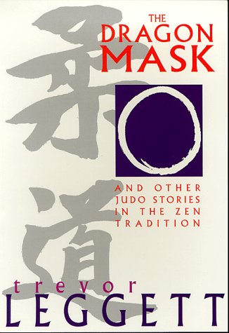 Book cover for The Dragon Mask and Other Judo Stories in the Zen Tradition
