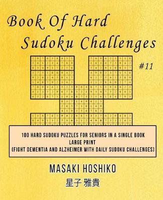 Book cover for Book Of Hard Sudoku Challenges #11