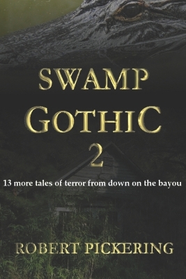 Book cover for Swamp Gothic 2