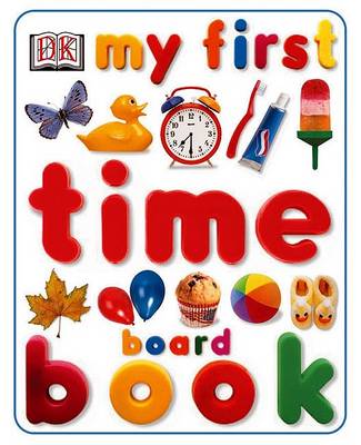 Cover of My First Time Board Book