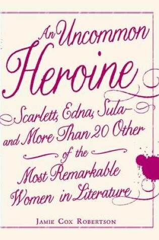 Cover of An Uncommon Heroine