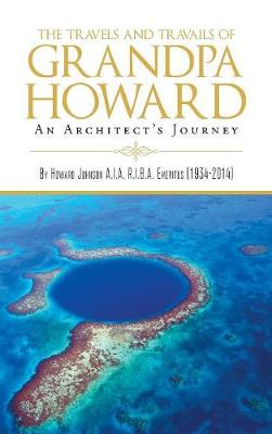 Book cover for The Travels and Travails of Grandpa Howard