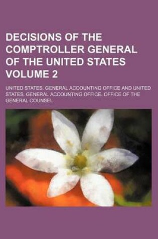 Cover of Decisions of the Comptroller General of the United States Volume 2