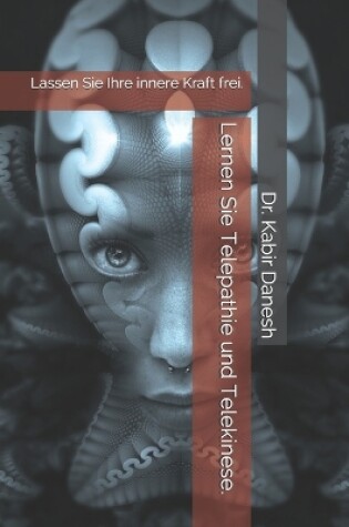 Cover of Lernen Sie Telepathie und Telekinese.