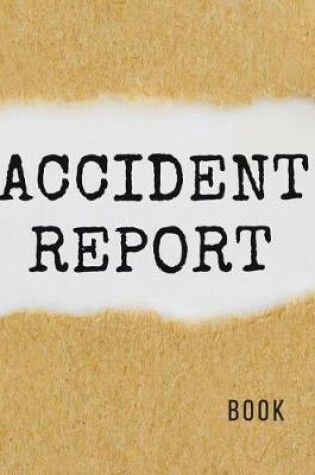 Cover of Accident Report Book