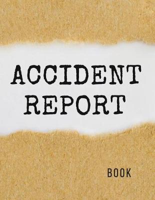 Book cover for Accident Report Book