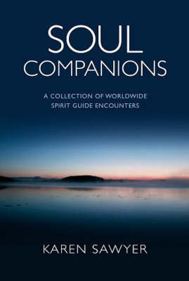 Book cover for Soul Companions - Conversations with Contemporary Wisdom Keepers - A Collection of Encounters with Spirit