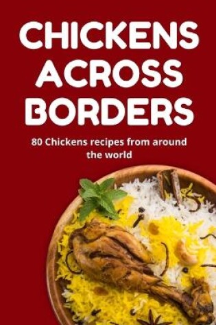 Cover of Chickens Across Borders