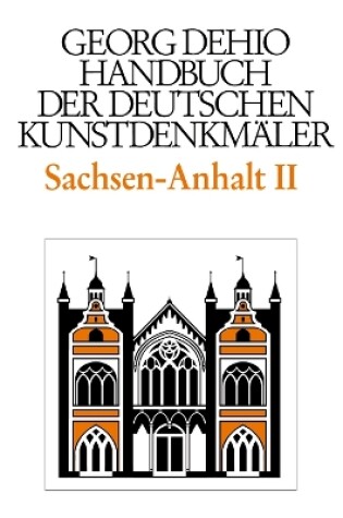 Cover of Dehio - Handbuch der deutschen Kunstdenkmäler / Sachsen-Anhalt Bd. 2