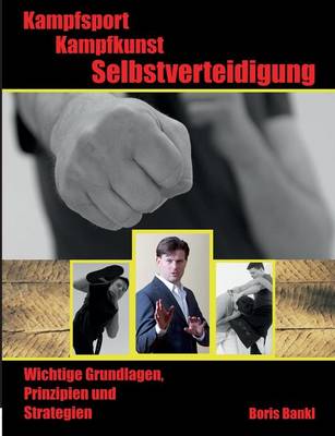 Book cover for Kampfsport - Kampfkunst - Selbstverteidigung