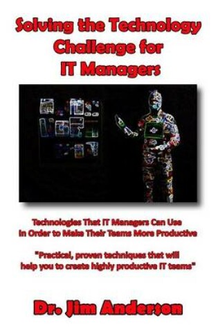 Cover of Solving the Technology Challenge for IT Managers