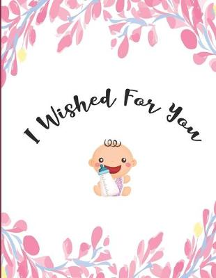 Book cover for I Wished For You