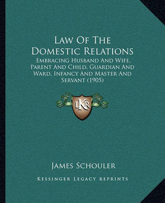 Book cover for Law of the Domestic Relations