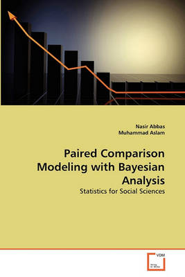 Book cover for Paired Comparison Modeling with Bayesian Analysis