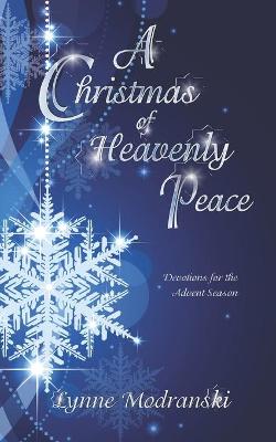 Book cover for A Christmas of Heavenly Peace