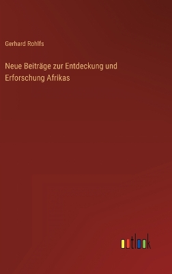 Book cover for Neue Beiträge zur Entdeckung und Erforschung Afrikas