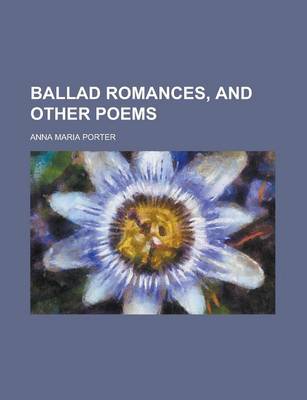 Book cover for Ballad Romances, and Other Poems