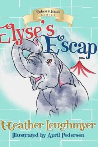 Cover of Elyse's Escape