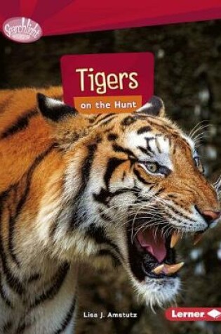 Cover of Tigers on the Hunt