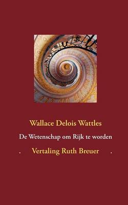 Book cover for De Wetenschap om Rijk te worden