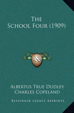 Cover of The School Four (1909)