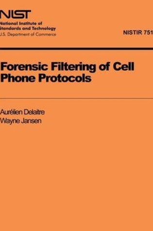 Cover of Forensic Filtering of Cell Phone Protocols