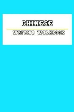 Cover of Chinese Writing WorkBook