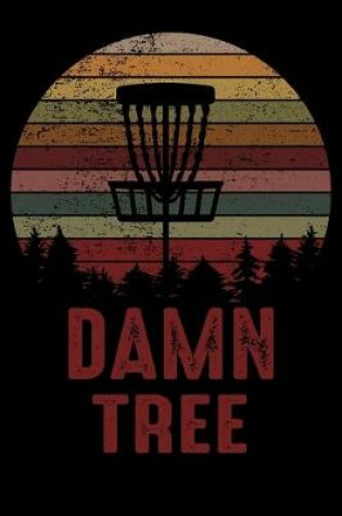 Cover of Damn Tree