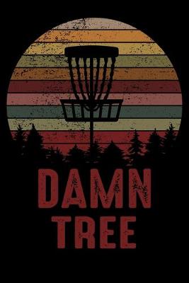 Book cover for Damn Tree