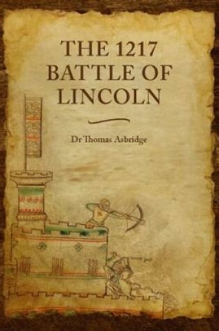 Cover of The 1217 Battle of Lincoln