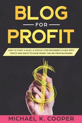 Book cover for Blog for Profit