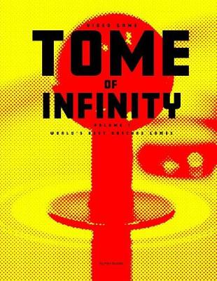 Book cover for Video Game Tome of Infinity Volume 1